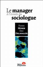 Le Manager Ã L'Ã©coute Du Sociologue (French Edition)
