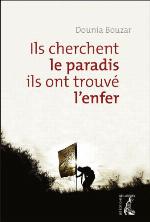 Ils cherchent le Paradis, ils ont trouvé l'enfer