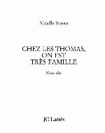 Chez Les Thomas on Est Tres Famille