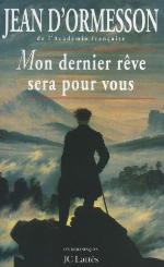 Mon dernier rêve sera pour vous