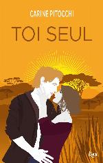 Toi seul : roman