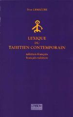 Lexique Du Tahitien Contemporain