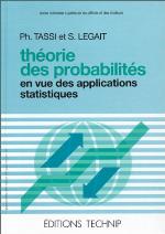 Theorie Des Probabilites En Vue Des Applications Statistiques (Publications De L'institut Francais Du Petrole) (French Edition)