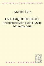 La Logique De Hegel Et Les Problemes Traditionnels De L'ontologie (Bibliotheque D'histoire De La Philosophie) (French Edition)