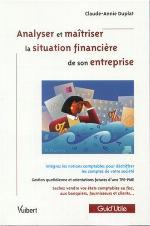 Analyser et maîtriser la situation financière de son entreprise