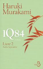 1Q84 - Livre 2, Juillet-Septembre