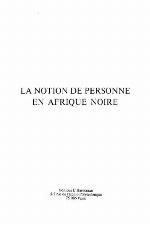 La notion de personne en Afrique Noire