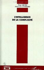 L'intelligence De La Complexité
