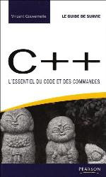 C [plus plus] : l'essentiel du code et des commandes