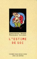 L'estime de soi : s'aimer pour mieux vivre avec les autres