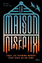 La maison des oiseaux : tous les chemins mènent vers ceux qu'on aime