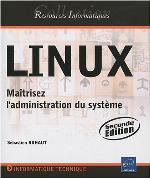 Linux : maîtrisez l'administration du système