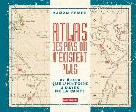 Atlas des pays qui n'existent plus