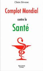 Complot Mondial contre la Santé