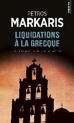 Liquidations La Grecque (English and French Edition)
