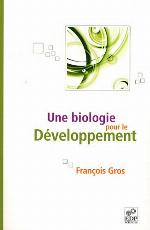Une biologie pour le développement