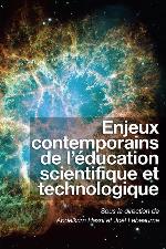 Enjeux Contemporains De L'education Scientifique Et Technologique/Contemporary Issues in Science Education and Technology (Collection Questions En ... Issues in Education) (French Edition)