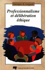 Professionnalisme et délibération éthique