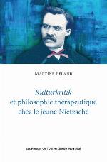 Kulturkritik et philosophie thérapeutique chez le jeune Nietzsche