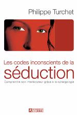 Les codes inconscients de la séduction : comprendre son interlocuteur grâce à la synergologie