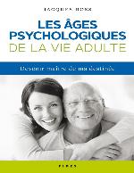 AGES PSYCHOLOGIQUES DE LA VIE ADULTE (LES) 