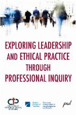 Exploring leadership and ethical practice through...