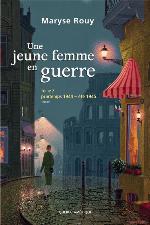 Une jeune femme en guerre : roman