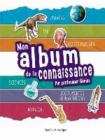 Mon album de la connaissance du Professeur Génius