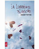 La lumière blanche
