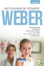dictionnaire de pediatrie weber 3e ed.