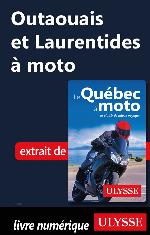 Outaouais et Laurentides à moto.