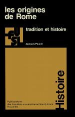 Les origines de Rome : tradition et histoire