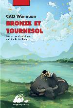 Bronze et Tournesol : roman