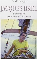 Jacques Brel, L'Aventure Commence A L'Aurore