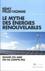 Le Mythe des énergies renouvelables