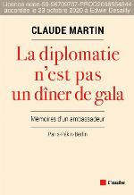 La diplomatie n'est pas un dîner de gala