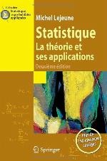 Statistique. La Th�orie Et Ses Applications