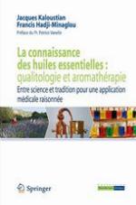 La connaissance des huiles essentielles : qualitologie et aromathérapie : Entre science et tradition pour une application médicale raisonnée