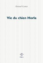 Vie du chien Horla