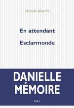 En attendant Esclarmonde