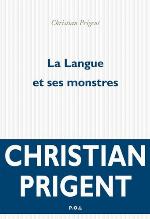 La langue et ses monstres : [essais]