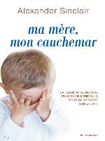 Ma Mere Mon Cauchemar