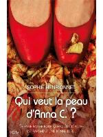 Qui veut la peau d'Anna C. ?