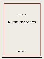 Baltus le Lorrain