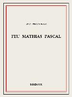 Feu Mathias Pascal