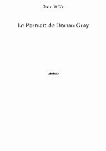 Le Portrait de Dorian Gray (French Edition)