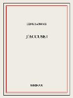 J'accuse ! (French Edition)