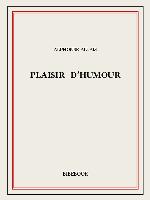 Plaisir d'humour (French Edition)