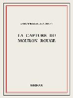 La capture du Mouron Rouge