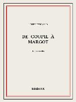 De Goupil à Margot